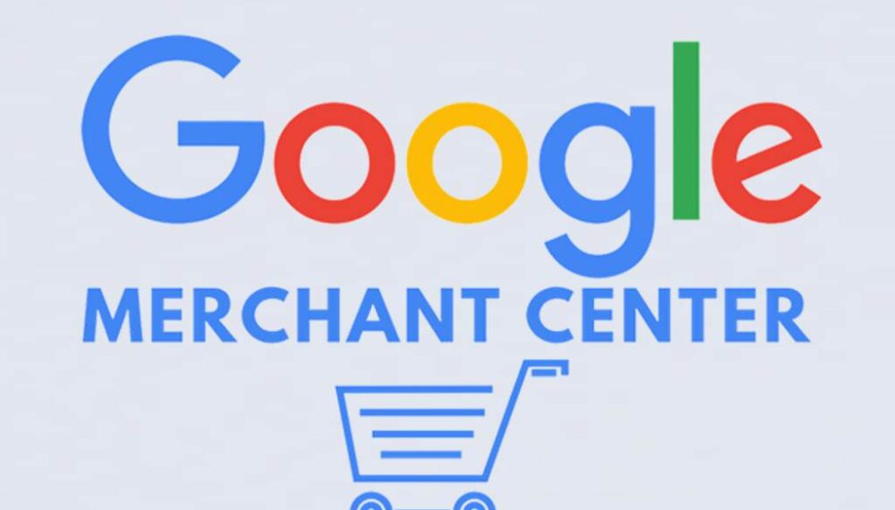 Google merchant center