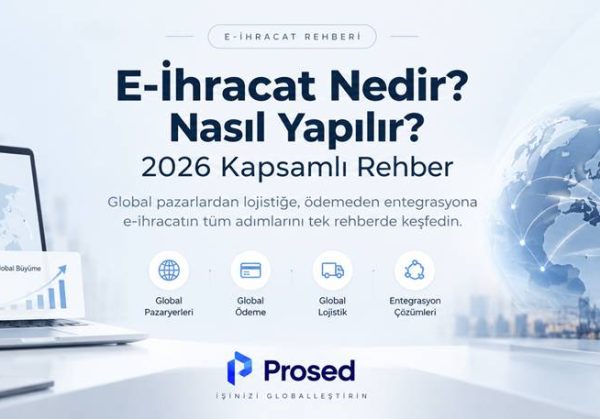 e-ihracat-nedir-nasil-yapilir-2026-rehber1 E-İhracat Nedir? Nasıl Yapılır? 2026 Kapsamlı Rehber.